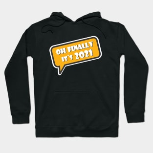 Funny 2021 happy new year 2021 Hoodie